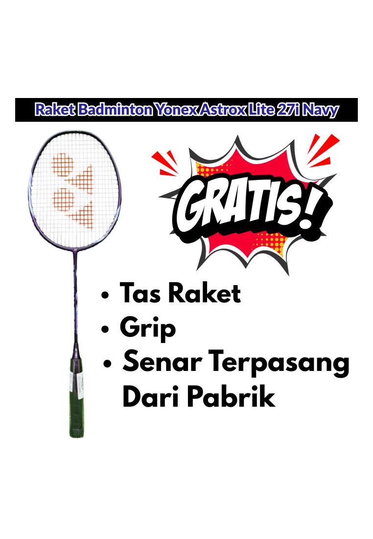 YONEX Raket Badminton Yonex Astrox Lite 27i GRATIS senar, grip dan tas